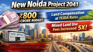 New Noida 2041: Land Compensation Rates Increased in New Noida 2041